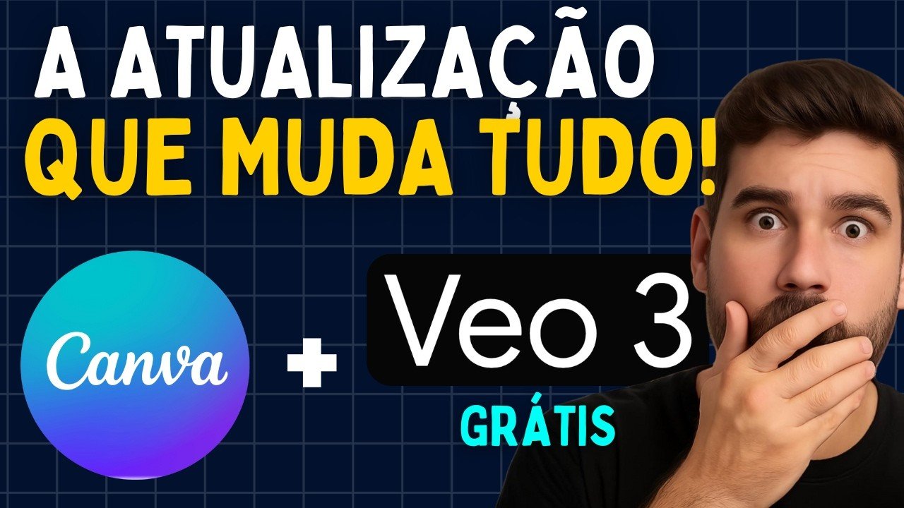 ATUALIZAÇÃO INSANA: VEO3 Agora Dentro do CANVA – Crie Vídeos ULTRARREALISTAS GRÁTIS!